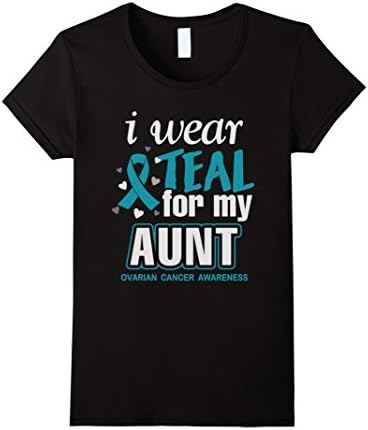 Women's I Wear Teal For My AUNT, Ovarian Cancer Awareness T-Shirt XL Black
