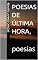 Livro POESIAS DE ÚLTIMA HORA,: poesias