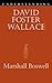 Understanding David Foster Wallace (Understanding Contemporary American Literature) by Marshall Boswell