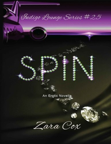 Spin (Indigo Lounge) (Volume 6)