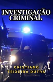 Livro INVESTIGAÇÃO CRIMINAL