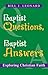 Baptist Questions, Baptist Answers: Exploring Christian Faith by 