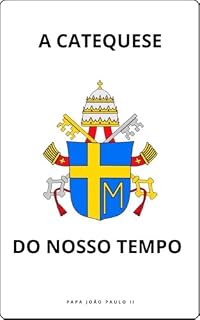 Livro A CATEQUESE DO NOSSO TEMPO (Cartas dos Papas)