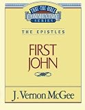 First John (Thru the Bible) by J. Vernon McGee