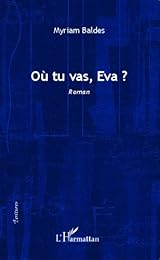 Où tu vas, Eva ?