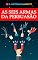 Livro As 6 Armas da Persuasão: as técnicas mais poderosas para persuadir qualquer pessoa e vender o que quiser