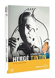 Hergé, À L'ombre De Tintin