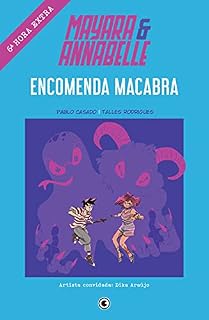 Livro Mayara & Annabelle - Encomenda Macabra - 6ª Hora Extra