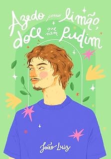 Livro Azedo como limão, doce que nem pudim: Edição Atualizada