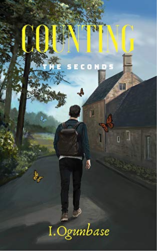 Counting The Seconds by [Ogunbase, I.]