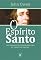 Livro O Espírito Santo: Uma compilação da extraordinária obra do "Príncipe dos Puritanos"