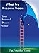 What My Dreams Mean ~ Your Personal Dream Guide