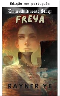Livro Freya (Histórias do Ewin Multiverse)