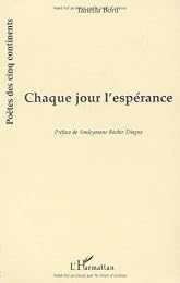 Chaque jour l'espérance