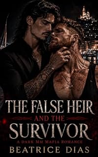 Livro The False Heir and the Survivor: A Dark M/M Mafia Romance