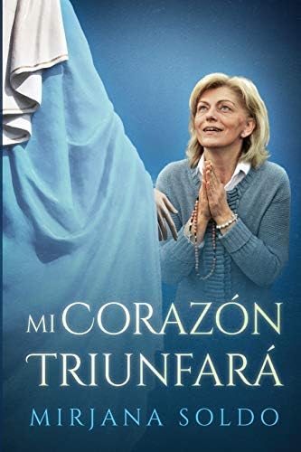 Mi Corazón Triunfará (Spanish Edition)