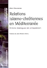 Relations islamo-chrétiennes en Méditerranée