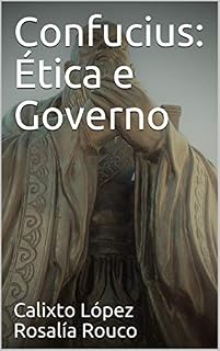 Livro Confucius: Ética e Governo