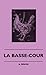 La Basse-Cour by A. Renon Hardcover | Indigo Chapters