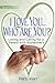 I Love You..Who are You? Loving and Caring for a Parent with Alzheimer's: Second Edition by Patti Kerr