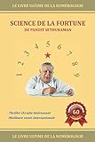 Science de la fortune: Numérologie (French Edition) by Pandit Sethuraman, Guruswamy Sethuraman