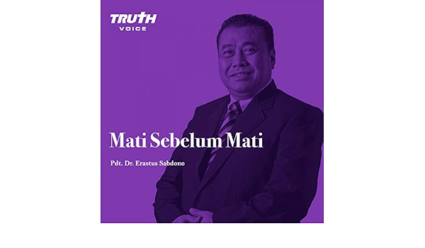Mati Sebelum Mati By Pdt Dr Erastus Sabdono On Amazon Music Amazon Com