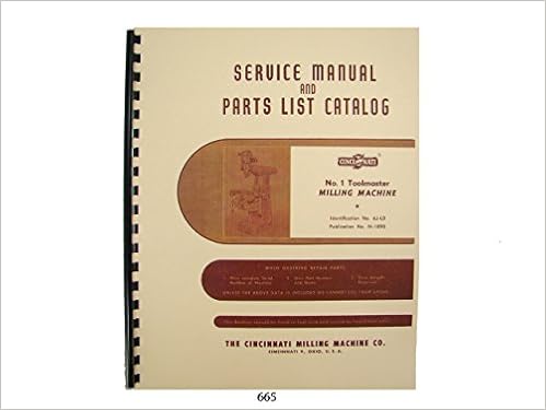 Cincinnati Milling Machine No 1 Toolmaster Service Manual Parts List Cincinnati Amazon Com Books