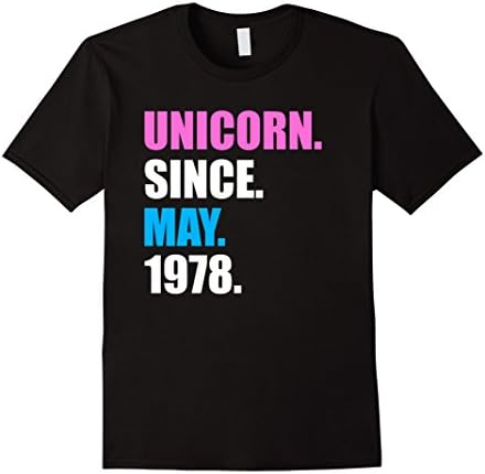 Unicorn Since May 1978 Shirt 40th Birthday T-Shirt Tee Gift