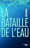 La bataille de l'eau (French Edition) by 