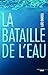 La bataille de l'eau (French Edition) by 