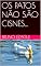 Livro OS PATOS NÃO SÃO CISNES...
