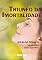 Livro Triunfo da imortalidade