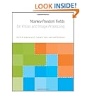 C.: Markov random fields for super-resolution and texture synthesis (2011)