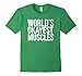 Men's World's Okayest Muscles - Gym Workout T-shirt Medium Grass