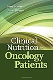 Clinical Nutrition For Oncology Patients