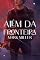 Livro Além Da Fronteira (Além Da Fronteira Livro 1)