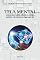 Livro Tela Mental: Criamos nossa realidade utilizando os princípios quânticos e leis naturais que regem nossa vida