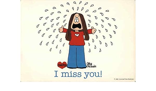 I Miss You Cathy By Cathy Guisewhite Cartoons Original Vintage Postcard At Amazon S Entertainment Collectibles Store
