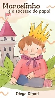 Livro Marcelinho e o Sucesso do Papai