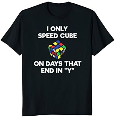 Speed Cubing Funny Shirt - Days