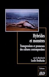 Hybrides et monstres