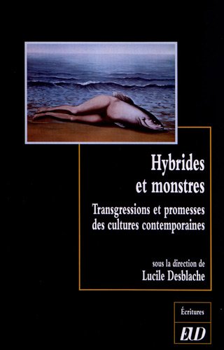 Hybrides et monstres