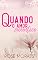 Livro Quando o Amor Acontece