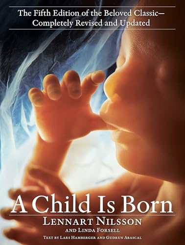A Child Is Born: Nilsson, Lennart: 9780385302371: Amazon.com: Books