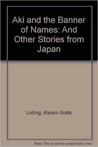 Aki And The Banner Of Names And Other Stories From Japan Atsuko