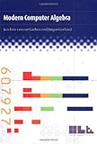 Modern Computer Algebra, Gerhard, Jurgen and Gathen, Joachim von zur, 0521641764