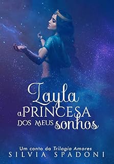 Livro Layla, a princesa dos meus sonhos