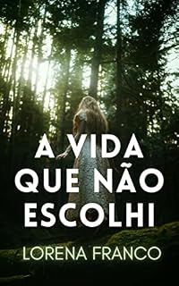 Livro A vida que não escolhi