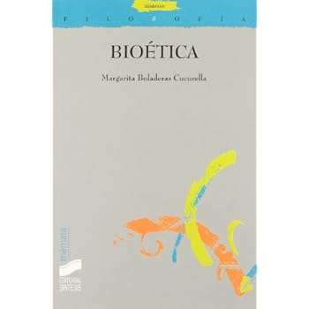 Bioética (Filosofía. Thémata) Bioética (Filosofía. Thémata)
