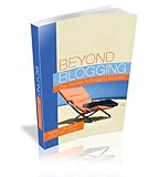 Beyond Blogging by Nathan Hangen, Mike Cliffe Jones